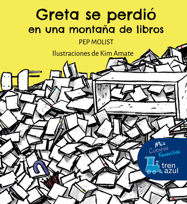 Greta Se Perdió En Una Montaña De Libros