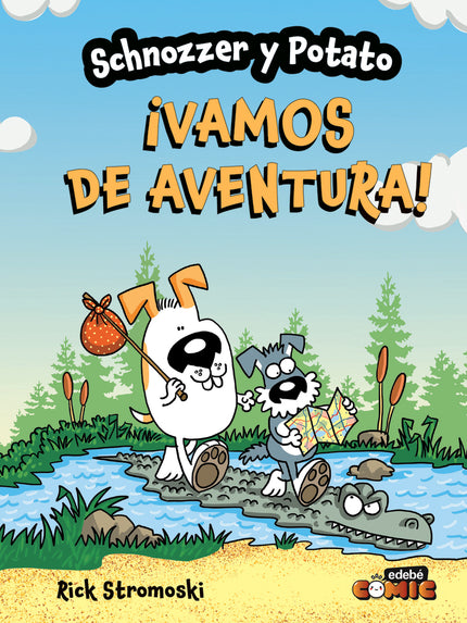 Schnozzer Y Potato: ¡vamos De Aventura!