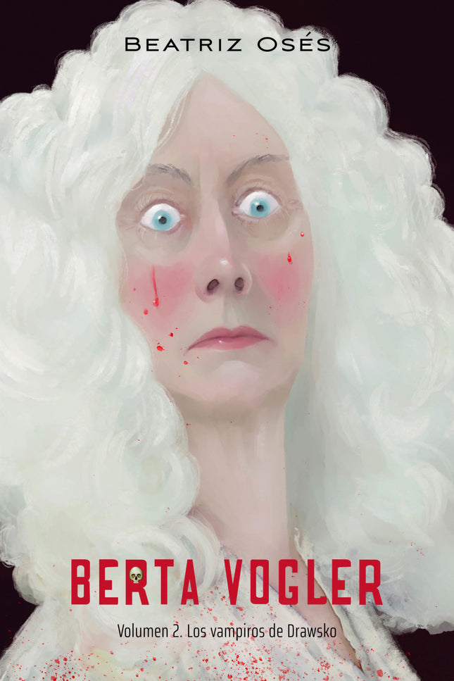 Berta Vogler 2: Los Vampiros De Drawsko