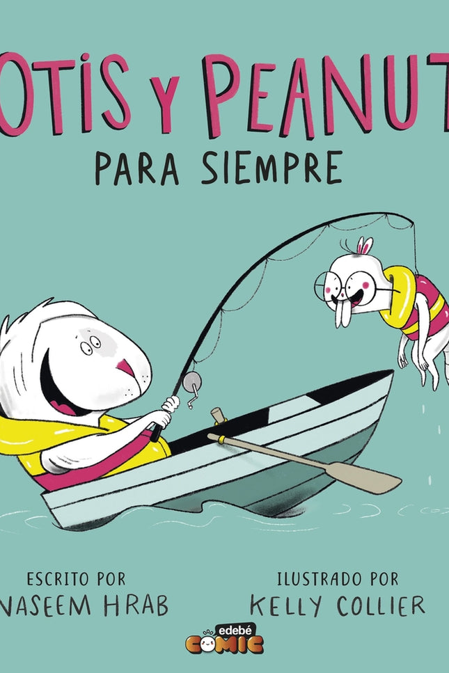 Otis Y Peanut. Para Siempre
