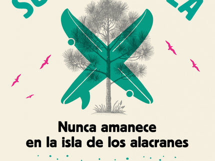 Nunca Amanece En La Isla De Los Alacranes