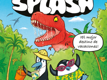 Pablo Y Splash. Pingüinos Viajeros En El Tiempo