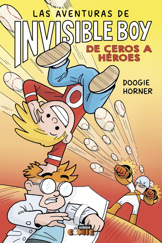 Las Aventuras De Invisible Boy 2. De Ceros A Héroes