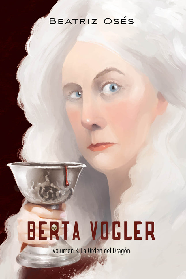 Berta Vogler 3: La Orden Del Dragón