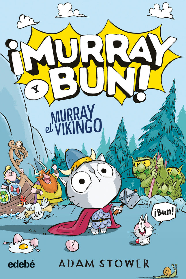 ¡murray Y Bun! Murray El Vikingo