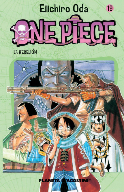 Libro One Piece Nº19: El rey, por fin, ha descubierto que Cocodrilo es el causante de los males de la región. ¡Los rebel