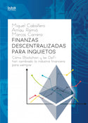 Finanzas descentralizadas para inquietos - Caballero - RUSTICA