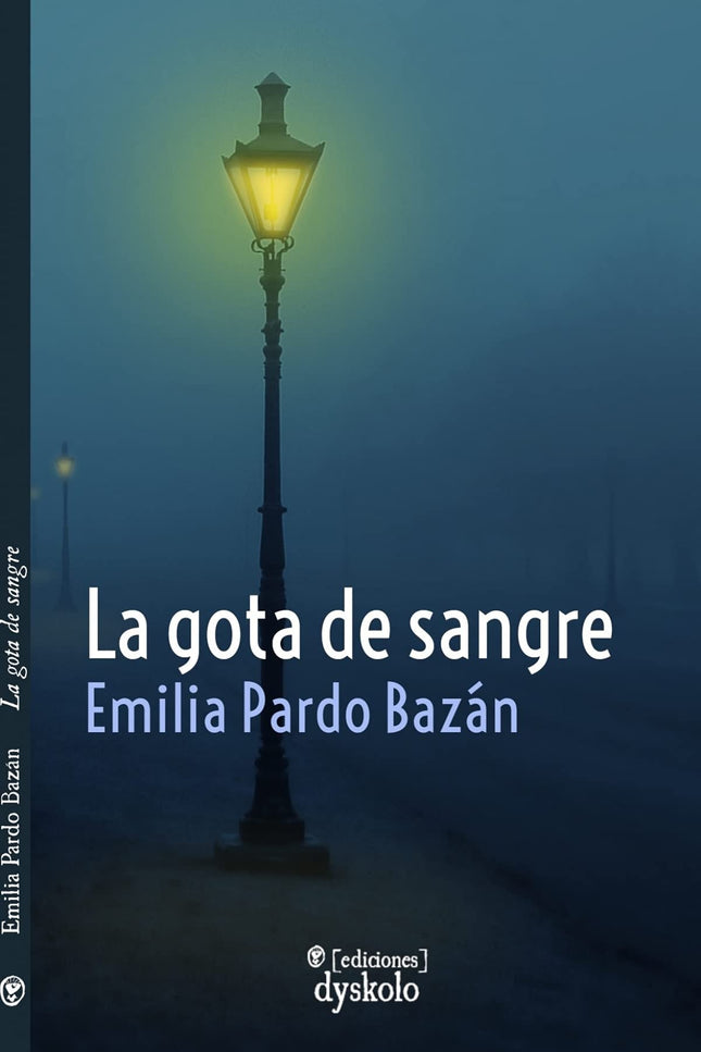 La Gota De Sangre Y Otros Relatos Policíacos
