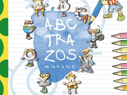 Libro Abctrazos: Un práctico cuaderno fungible de atractiva presentación, para que los niños puedan divertirse y aprende