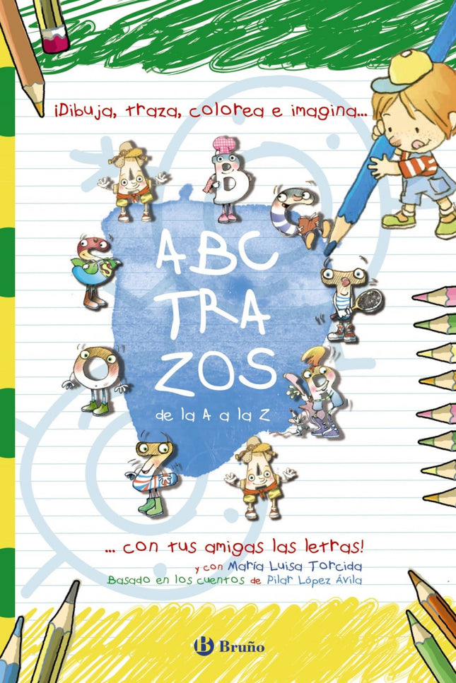 Libro Abctrazos: Un práctico cuaderno fungible de atractiva presentación, para que los niños puedan divertirse y aprende