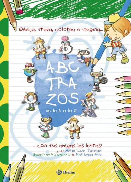Libro Abctrazos: Un práctico cuaderno fungible de atractiva presentación, para que los niños puedan divertirse y aprende