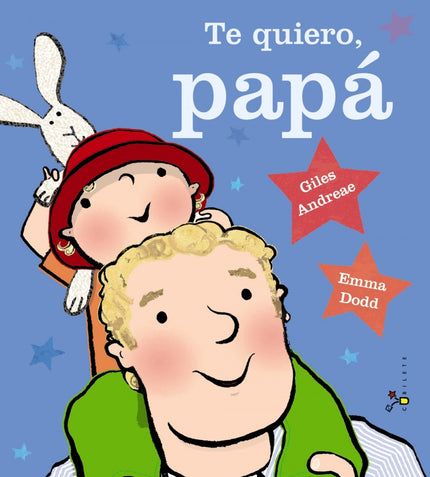 Libro Te Quiero Papá: El sello ' Cubilete ' incluye una selección de divertidos y originales álbumes magníficamente ilus