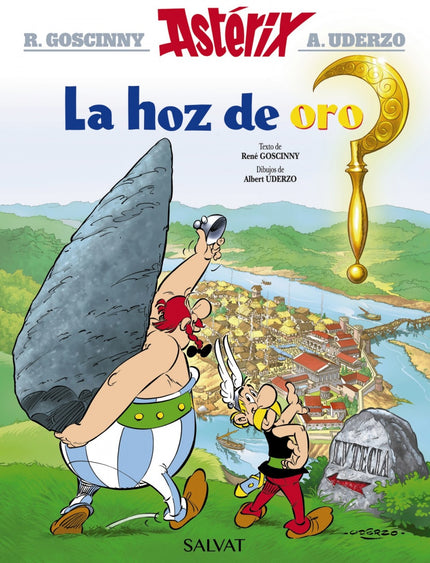 Libro La Hoz De Oro: El segundo libro de la colección Astérix narra las aventuras que viven el pequeño guerrero galo y s
