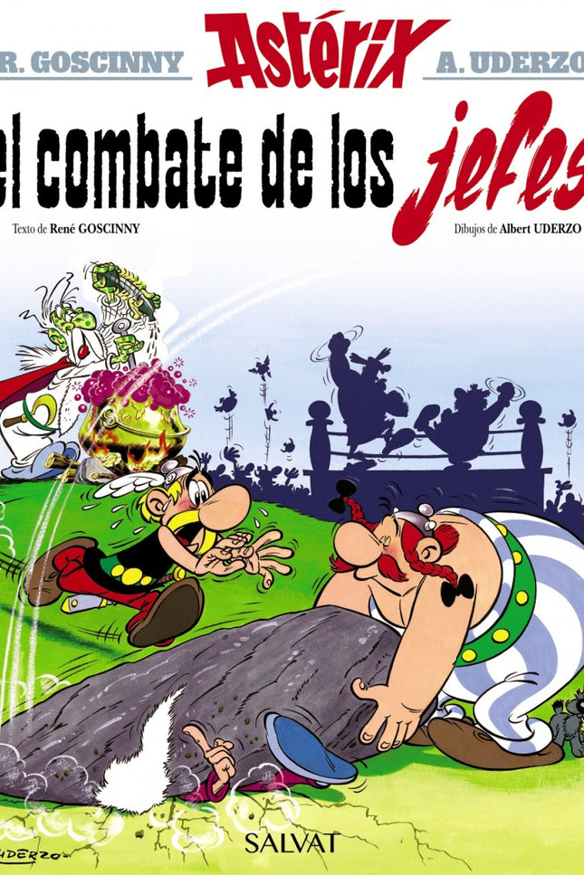 Libro El Combate De Los Jefes: Para que la aldea no caiga en las garras de los romanos Abraracúrcix debe retar a un comb