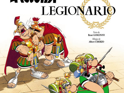 Libro Asterix Legionario: Astérix y Obélix se alistan en la legión para buscar al novio de Falbalá, una joven gala de la