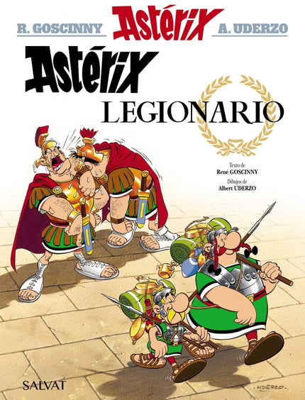 Libro Asterix Legionario: Astérix y Obélix se alistan en la legión para buscar al novio de Falbalá, una joven gala de la