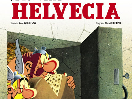 Libro Astérix En Helvecia: Astérix y Obélix llegan a Helvecia con la misión de encontrar una flor muy especial: el ingre