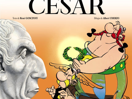 Libro Los Laureles Del César: Por una apuesta, Astérix y Obélix se ven obligados a viajar hasta Roma para conseguir el l