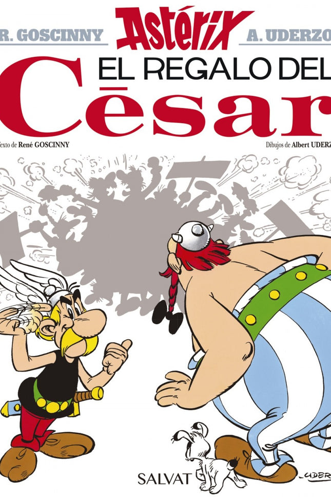 Libro El Regalo Del César: Por azares del destino, la aldea de Astérix y Obélix acaba en manos de un romano, su mujer y 