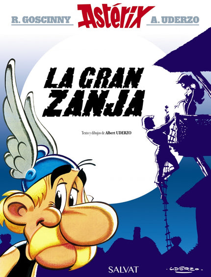 Libro La Gran Zanja: Astérix, Obélix y Panorámix deberán mediar entre los habitantes de una aldea gala dividida por una 