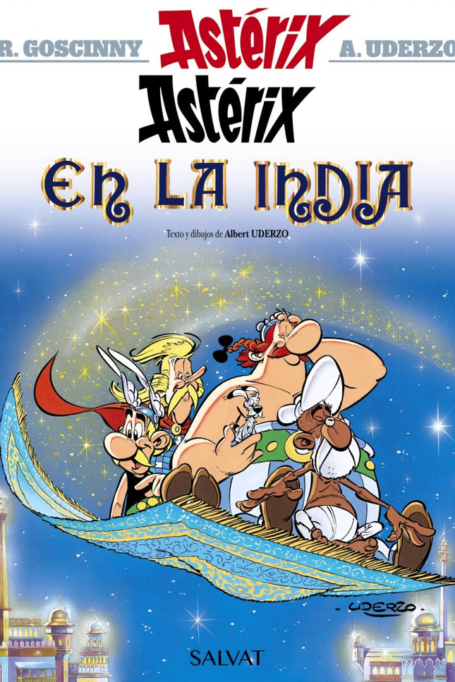 Libro 28.asterix En La India: Astérix, Obélix y Asurancetúrix emprenden un largo y peligroso viaje a la India porque el 