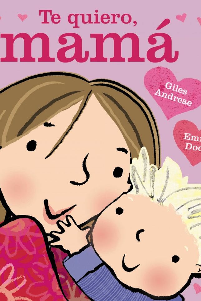 Te Quiero, Mamá