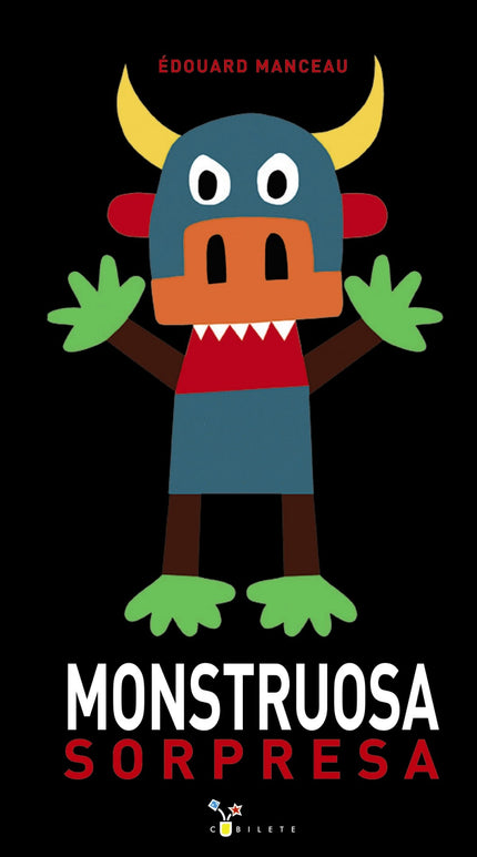 Libro Monstruosa Sorpresa: Si alguna vez un monstruo asoma por tu puerta. . . ¡no te asustes y dale una MONSTRUOSA SORPR