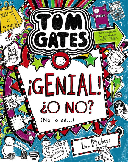 Libro ¡genial! ¿o No? (no Lo Sé...): «¡Hola! Me llamo Tom Gates, y a veces es me cuesta decidirme. Sobre todo porque Del
