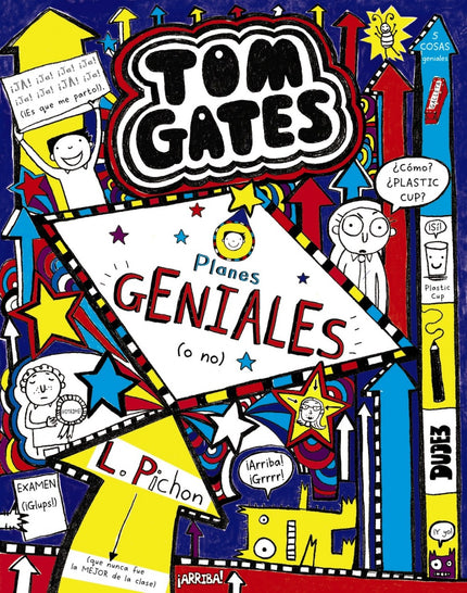 Libro Planes Geniales (o No): «Hola, me llamo Tom Gates y estos son mis 5 CONSEJOS PARA SER EL MEJOR DE LA CLASE (por de
