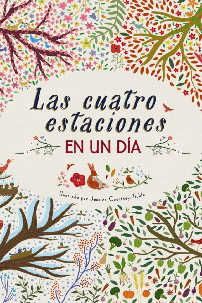 Libro Las Cuatro Estaciones En Un Día: Sigue a Anabel y a su perro Chispa mientras viajan por la primavera, el verano, e