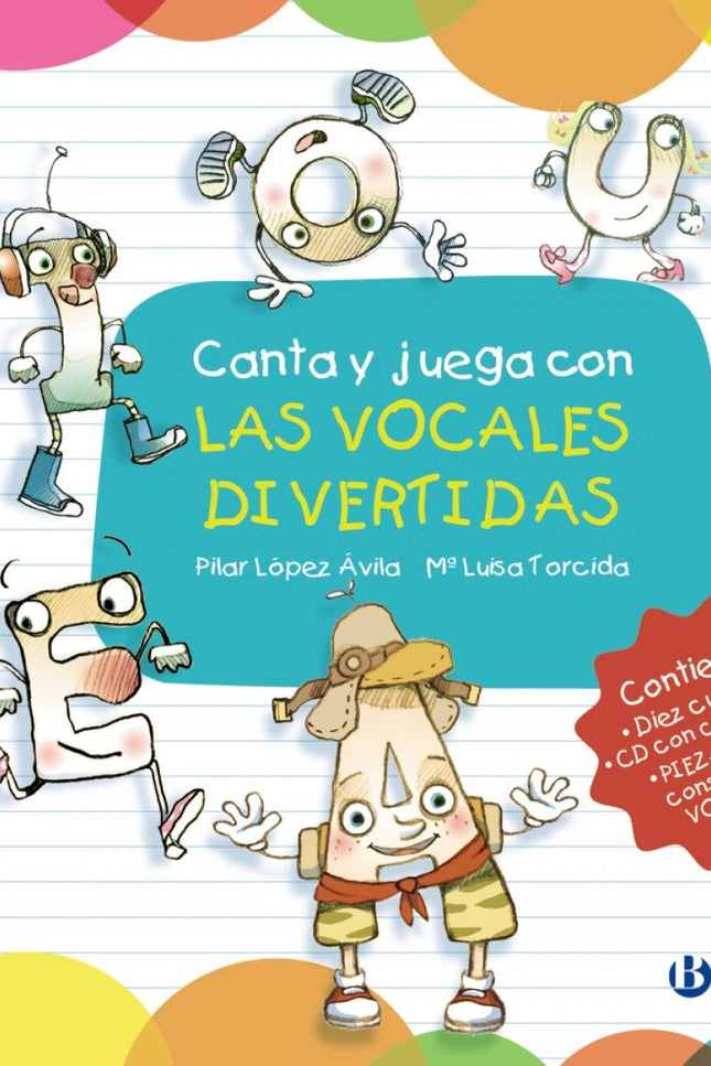 Libro Canta Y Juega Con Las Vocales Divertidas: Este volumen incluye 10 cuentos protagonizados por las vocales divertida