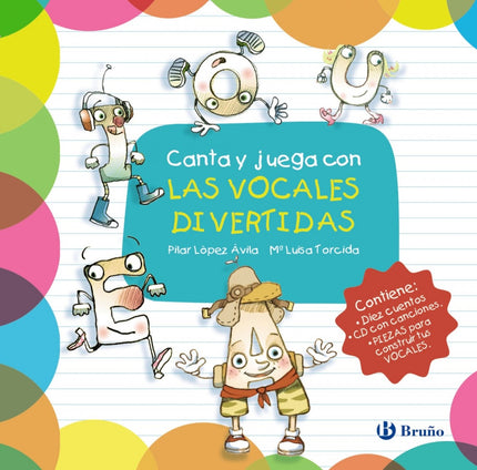 Libro Canta Y Juega Con Las Vocales Divertidas: Este volumen incluye 10 cuentos protagonizados por las vocales divertida