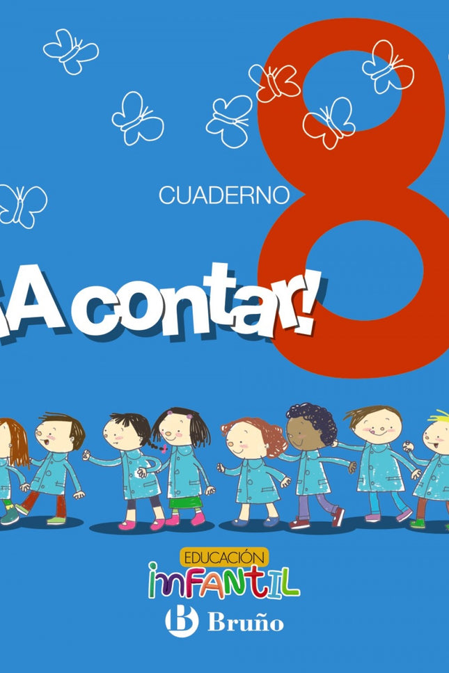 Libro ¡a Contar! 8. Cuaderno Matemáticas. Educación Infantil: .