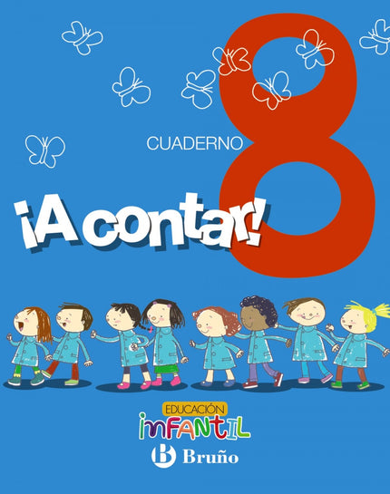 Libro ¡a Contar! 8. Cuaderno Matemáticas. Educación Infantil: .