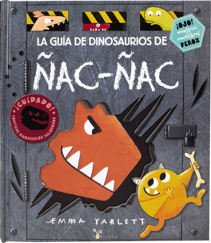 Libro La Guía De Dinosaurios De ñac-ñac: Ñac-ñac, el monstruo comelibros, se está zampando las páginas de este álbum de 