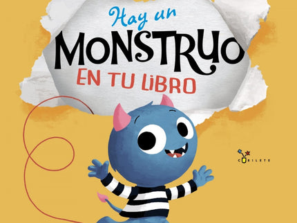 Libro Hay Un Monstruo En Tu Libro: Un original álbum que invita a los niños a girarlo, a sacudirlo, a soplar, a hacerle 