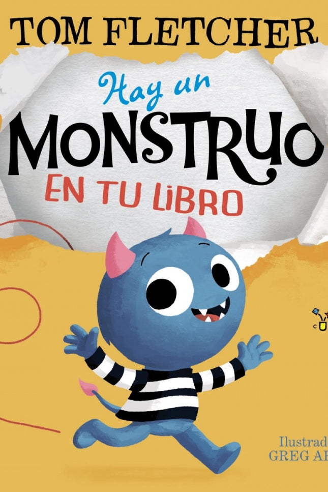 Libro Hay Un Monstruo En Tu Libro: Un original álbum que invita a los niños a girarlo, a sacudirlo, a soplar, a hacerle 