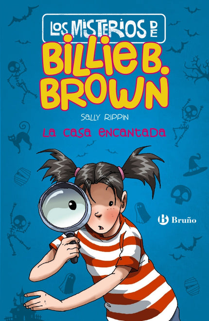 Libro La Casa Encantada: Billie B. Brown crea el Club del Misterio y embarca en él a Jack, Mika y Alex. Su primera misió
