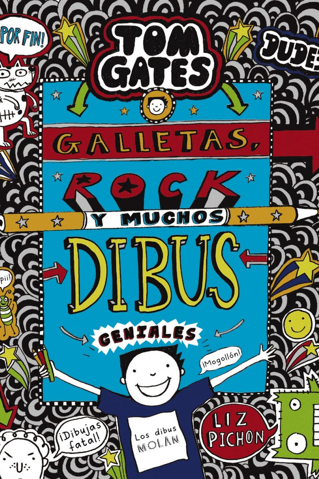 Libro Tom Gates: Galletas, Rock Y Muchos Dibus Geniales: Lista de planes geniales de Tom para hoy: «1. Componer canciones sobre cosas superimportantes, como...