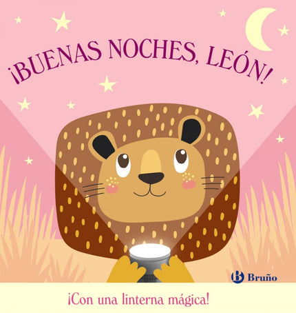 Libro ¡buenas Noches, León!: Ha llegado la hora de irse a dormir, pero antes León quiere dar las buenas noches a sus amigos. íAyúdalo a encontrarlos!