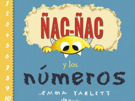 Libro ñac-ñac Y Los Números: íAtención! Ñac-ñac, el monstruo comelibros, se ha colado en este álbum de números...