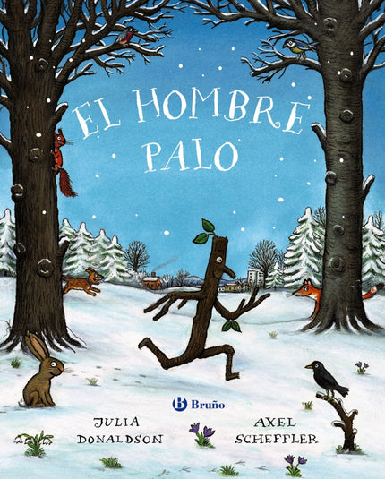 Libro El Hombre Palo: El hombre palo vive en un precioso árbol con su querida mujer palo y sus tres hijos palo. Un día se despierta muy temprano y sale a correr, ípero el mundo es un lugar muy peligroso!