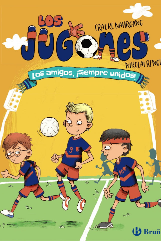 Los Jugones: Los Amigos, ¡siempre Unidos!