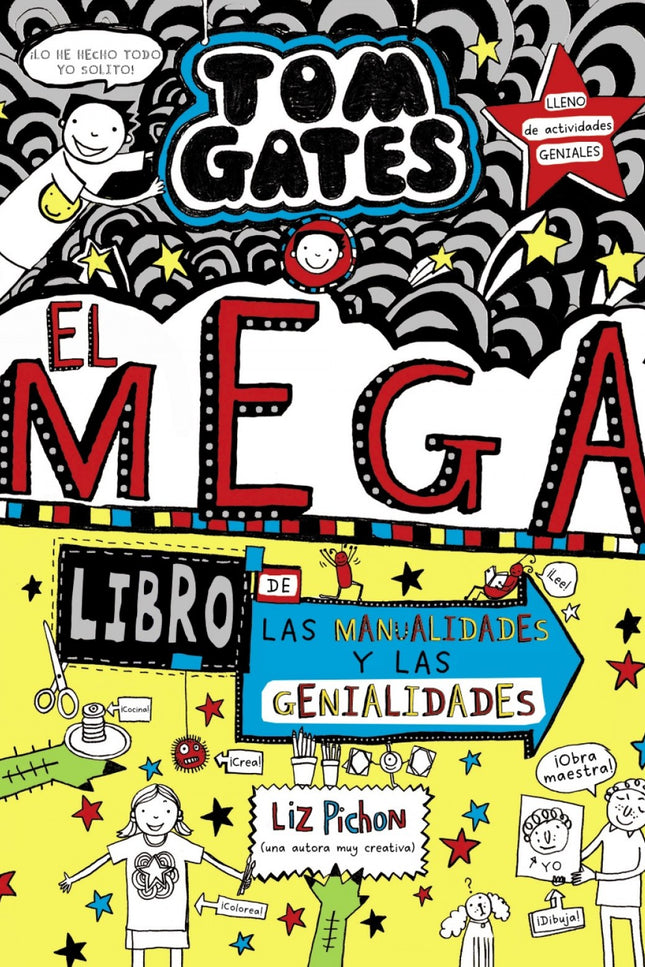 Libro Tom Gates: El Megalibro De Las Manualidades Y Las Genialidades: 'Hola, soy Tom. ¡Menuda cara han puesto mis padres cuando les he dicho que esta semana no tenía clase...!