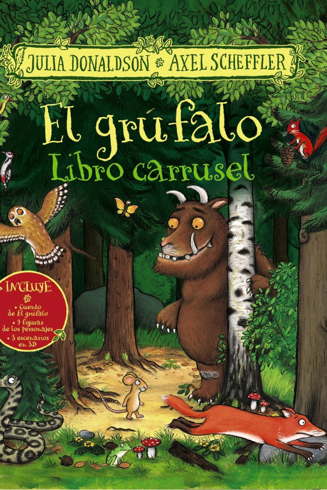 Libro El Grúfalo. Libro Carrusel: Con este increíble libro carrusel podrás acompañar al ratón del cuento en su paseo por el bosque y encontrarte con el zorro, el búho, la serpiente y, ¡OH, NO!, ¡el grúfalo! Incluye: el cuento, 3 escenarios en 3D que reproducen escenas del cuento, 9 figuras de los personajes troquelados para jugar.