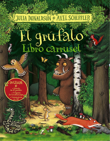 Libro El Grúfalo. Libro Carrusel: Con este increíble libro carrusel podrás acompañar al ratón del cuento en su paseo por el bosque y encontrarte con el zorro, el búho, la serpiente y, ¡OH, NO!, ¡el grúfalo! Incluye: el cuento, 3 escenarios en 3D que reproducen escenas del cuento, 9 figuras de los personajes troquelados para jugar.