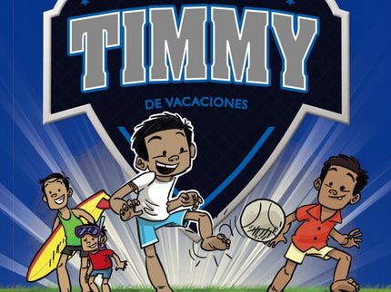 Libro Mini Timmy - De Vacaciones: Se acercan las vacaciones y Timmy está superimpaciente por apuntarse a un campamento de fútbol. Sin embargo, sus padres tienen otros planes, y aunque también son divertidos, ¡a Timmy le preocupa no poder entrenar cada día!