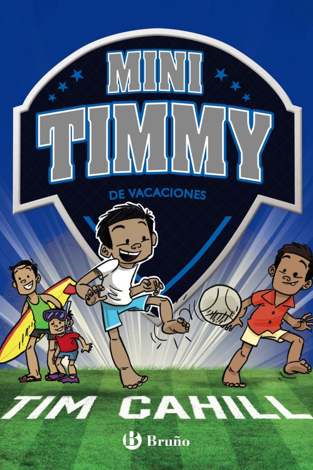 Libro Mini Timmy - De Vacaciones: Se acercan las vacaciones y Timmy está superimpaciente por apuntarse a un campamento de fútbol. Sin embargo, sus padres tienen otros planes, y aunque también son divertidos, ¡a Timmy le preocupa no poder entrenar cada día!
