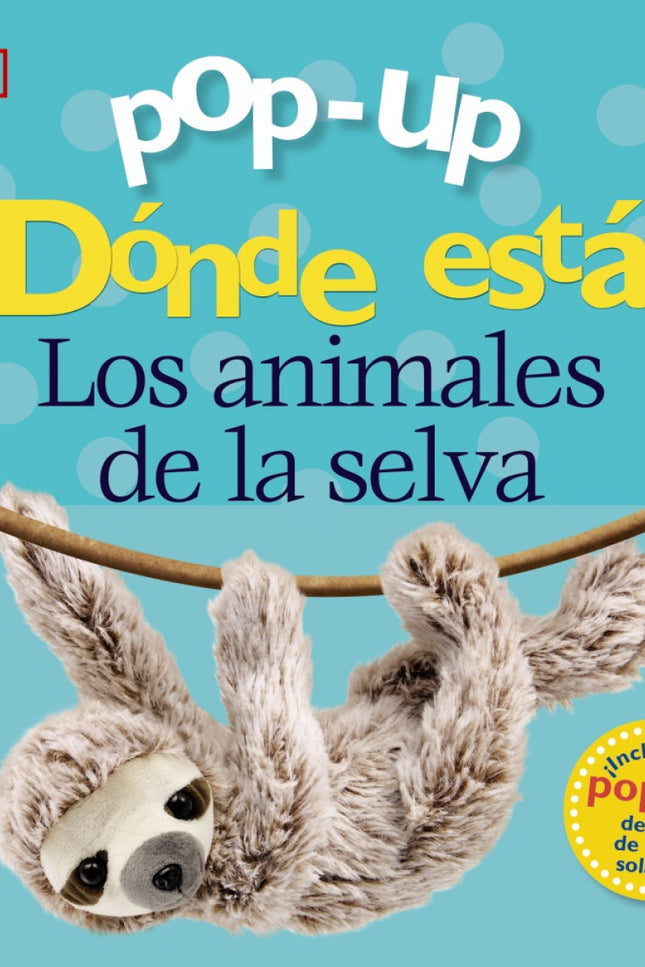 Pop-up. ¿dónde Está? Los Animales De La Selva