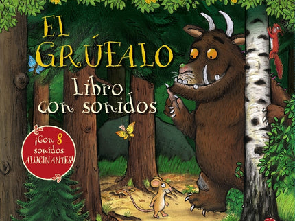 El Grúfalo. Libro Con Sonidos